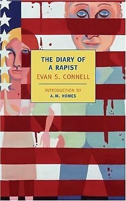 Introduction - The Diary of a Rapist by Evn S. Conell - Other Works - A.M. Homes