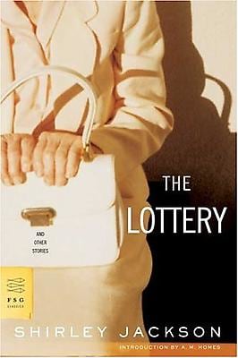 Introduction - The Lottery by Shirley Jackson - Other Works - A.M. Homes