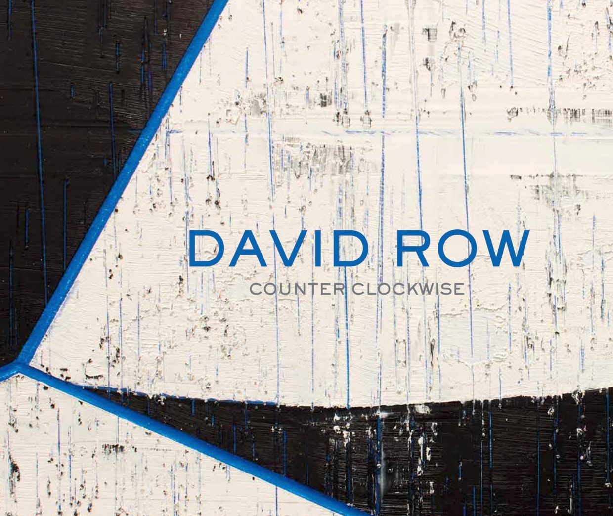 David Row Counter Clockwise Exhibition catalogue