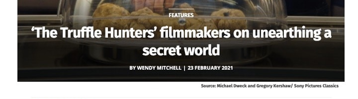 ‘The Truffle Hunters’ filmmakers on unearthing a secret world
