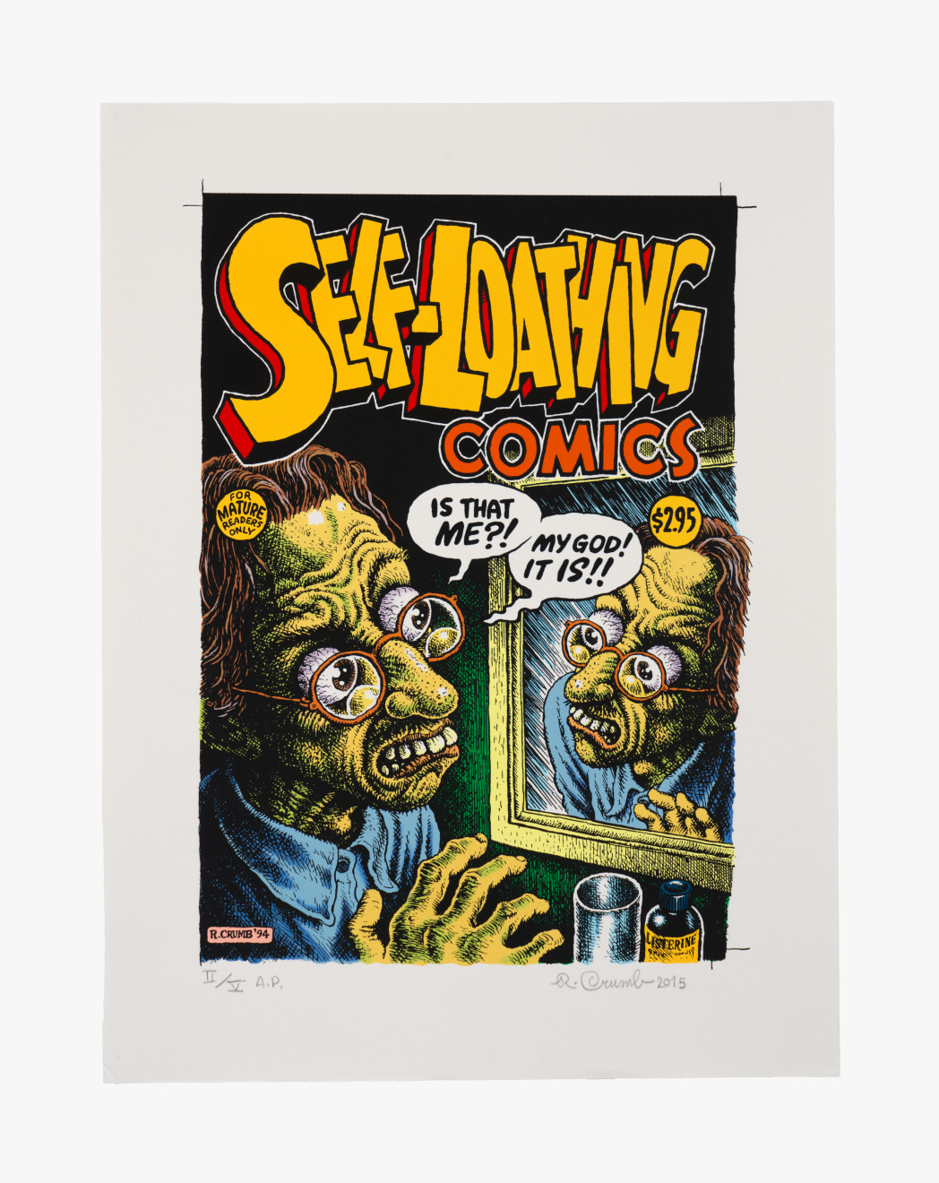 R. Crumb, &quot;Self-Loathing Comics #1,&quot; 2015. 17 color serigraph; Image: 11 1/2 x 8 in (29.2 x 20.3 cm) Sheet: 14 5/8 x 11 in (37.1 x 27.9 cm). AP II of V, from the Edition of 40 + 3 PP. Private Collection. Courtesy the artist and Venus Over Manhattan, New York.