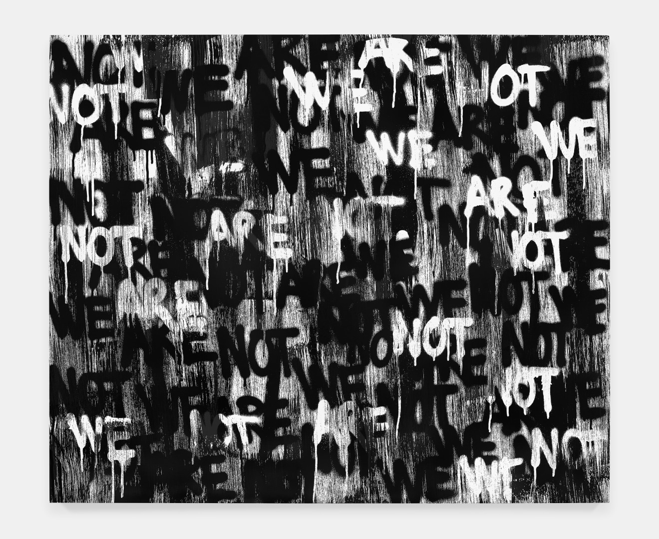 Adam Pendleton, Untitled (WE ARE NOT), 2020
