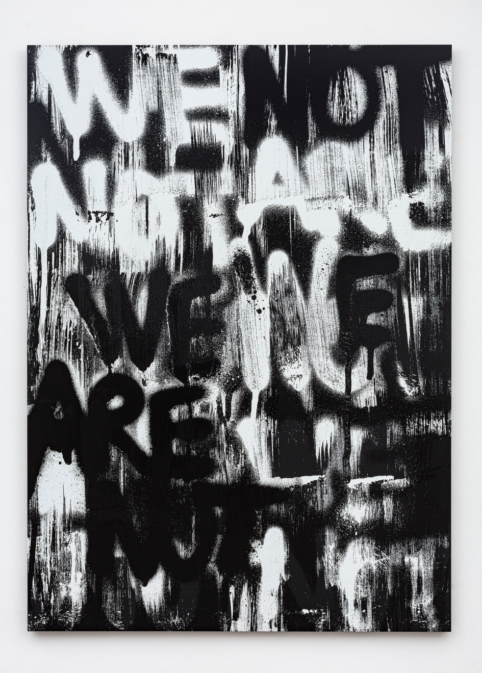 Adam Pendleton, Untitled (WE ARE NOT), 2020