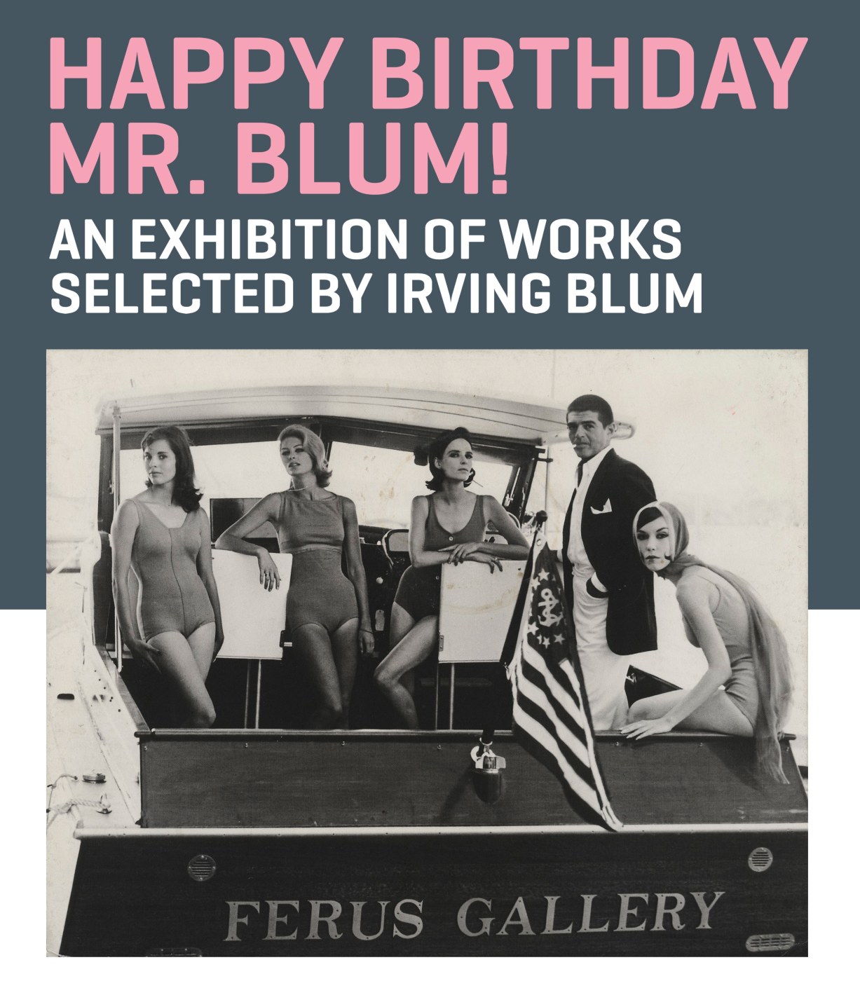 Happy Birthday Mr. Blum! An Exhibition of Works Selected by Irving Blum - Exhibitions - Louis Stern Fine Arts