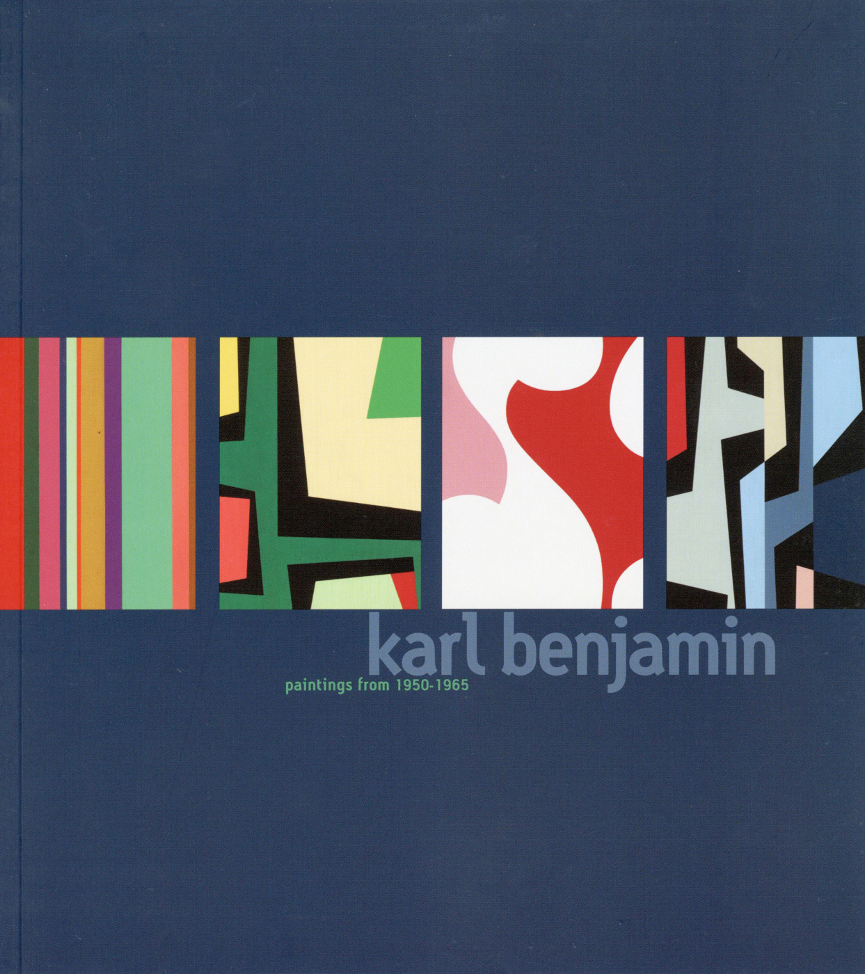 Karl Benjamin Paintings from 1950–1965 - Publications - Louis Stern Fine Arts