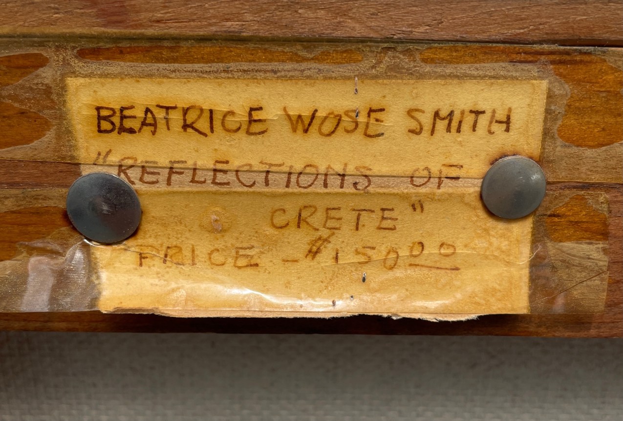 Label verso on &quot;Reflections of Crete&quot; by Beatrice Wose Smith.