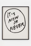 Jack Pierson
It&amp;#39;s Now or Never
2020
Krink marker on paper

Framed Dimensions:
25 1/4 x 20 1/4 x 1 1/2 inches (64.1 x 51.4 x 3.8 cm)
Paper Dimensions:
24 x 19 inches (61 x 48.3 cm)

$6,000