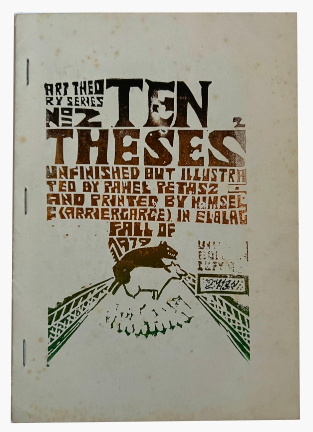 Pawel Petasz (1951-2019), Ten Theses. Art Theory Series no. 2,, 1979