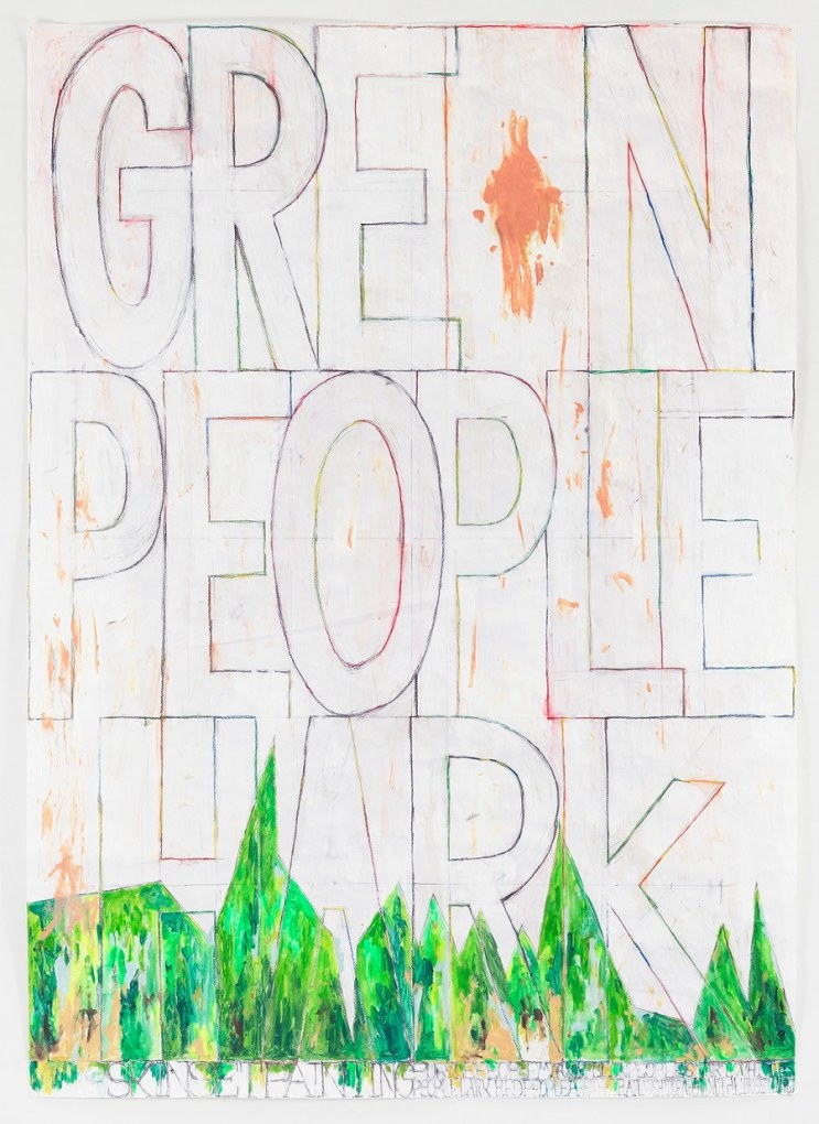 POPE.L Green People are Hark