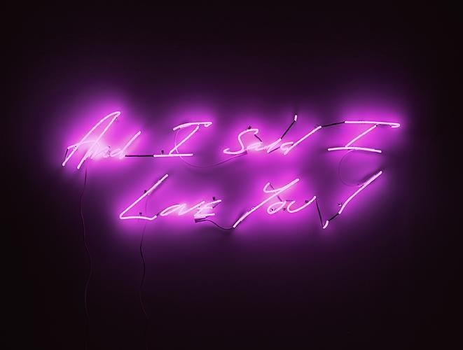 TRACEY EMIN And I Said I Love You!, 2011