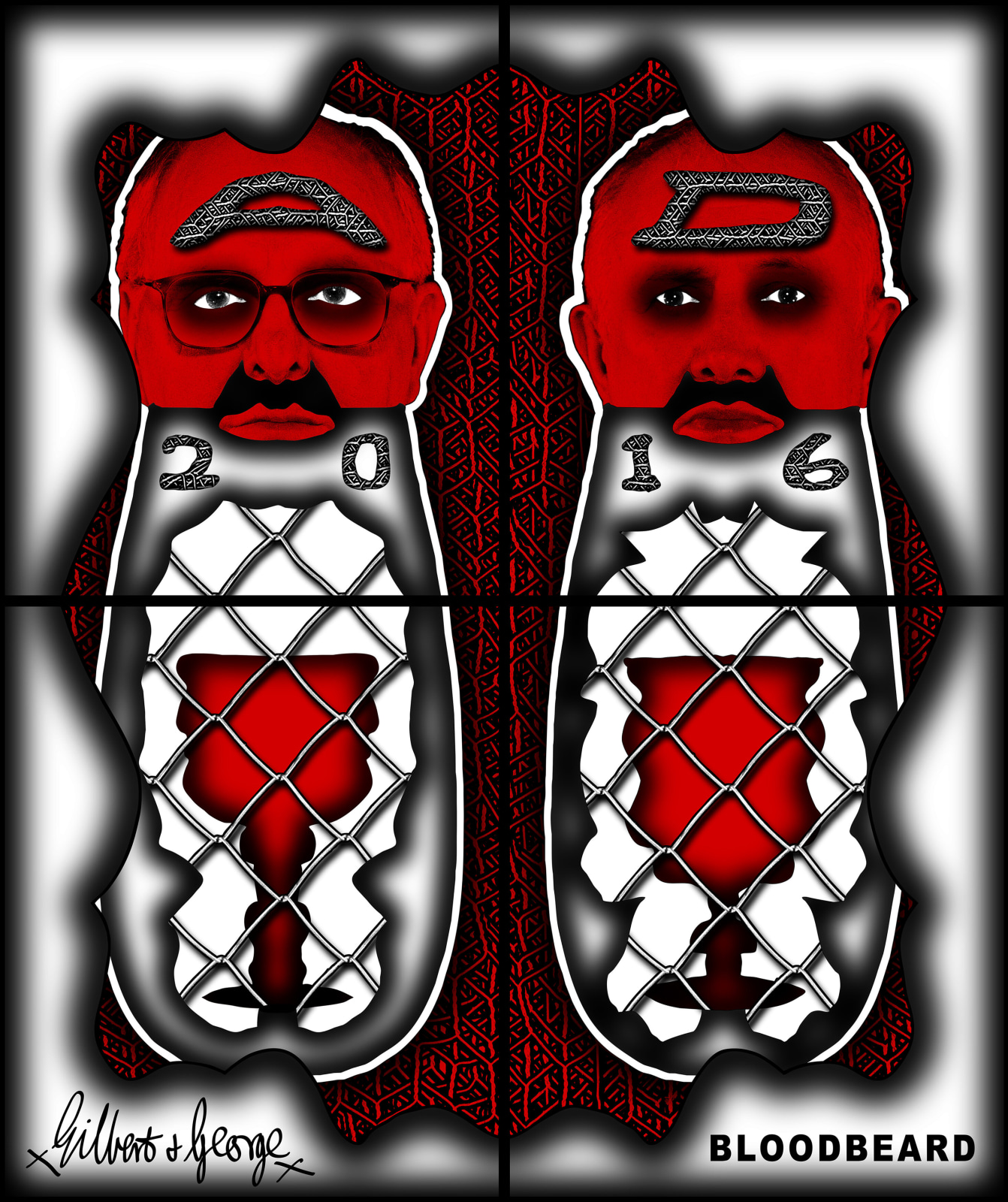 GILBERT &amp;amp; GEORGE, BLOODBEARD, 2016