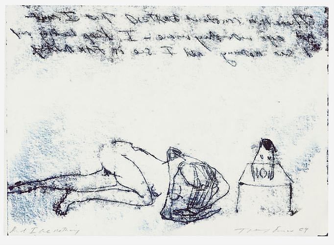 TRACEY EMIN And I see nothing, 2009