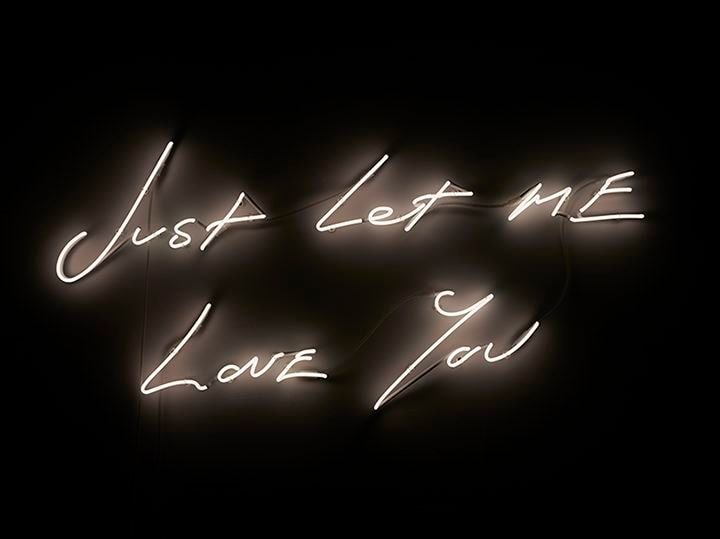 TRACEY EMIN Just Let Me Love You, 2016