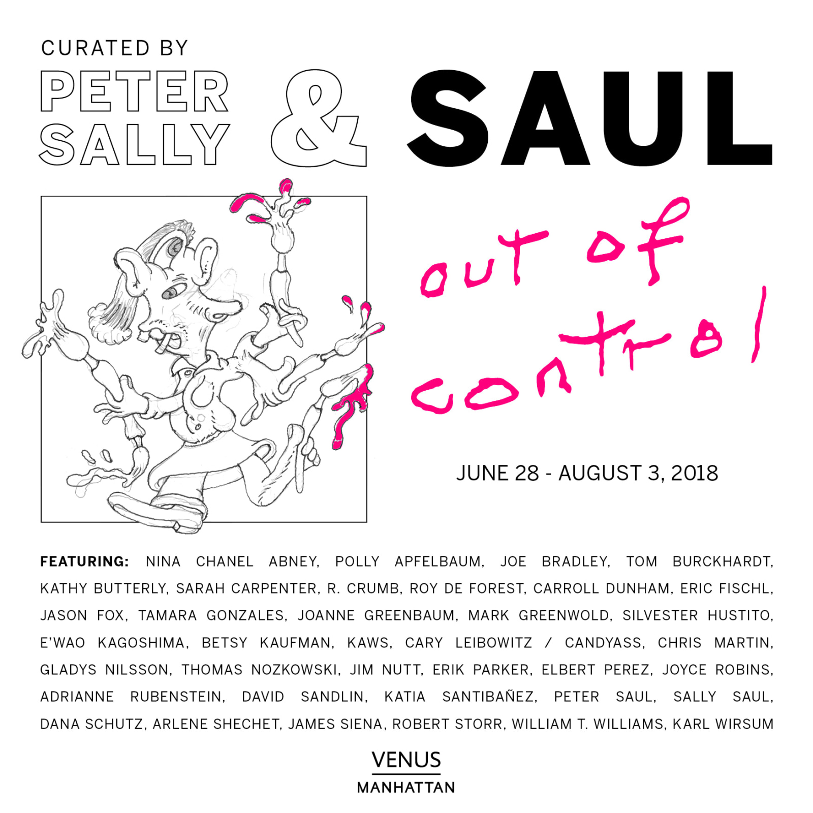 Out of Control - Curated by Peter and Sally Saul - Exhibitions - Venus Over Manhattan