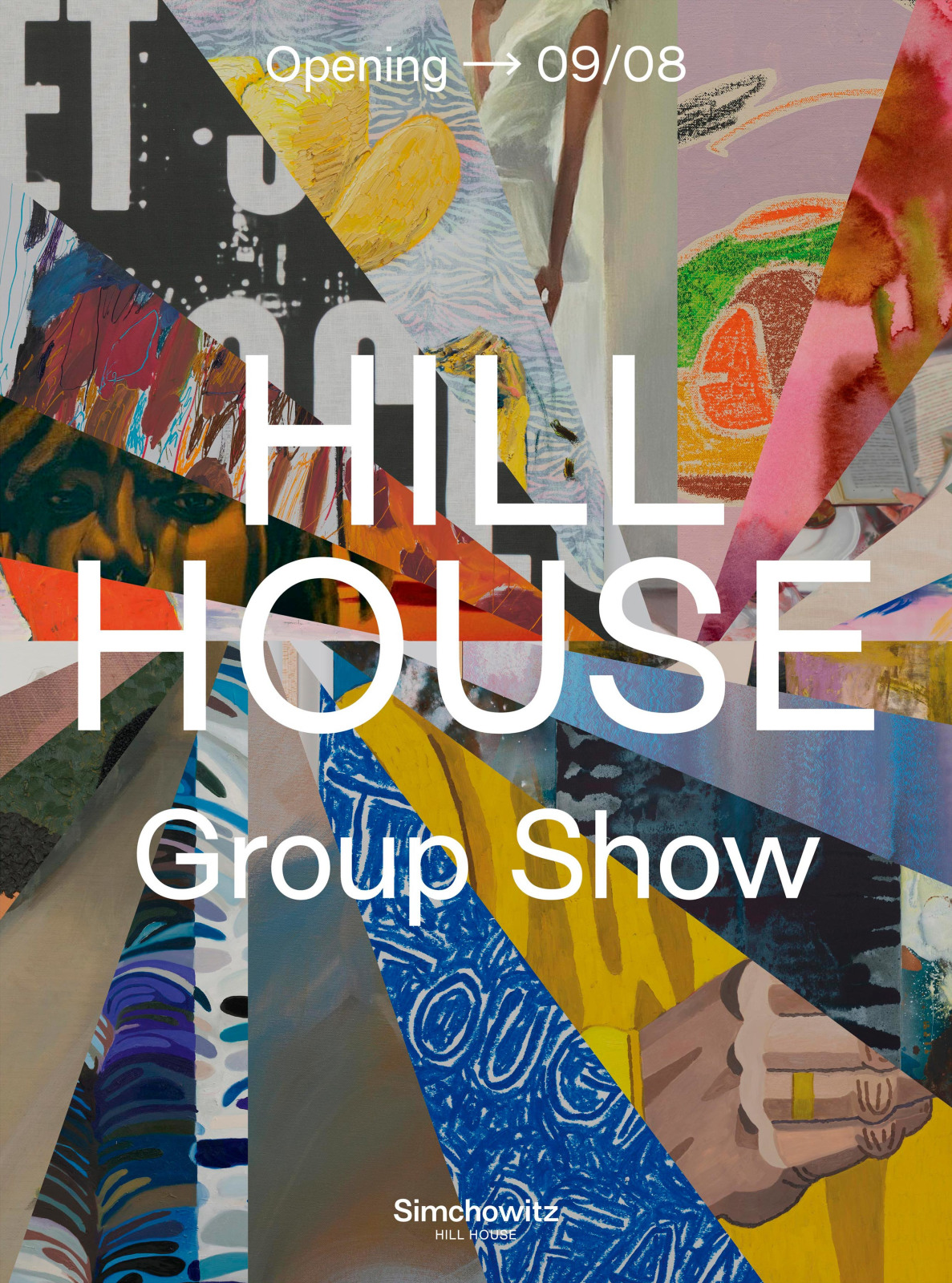 HILL HOUSE - Group Show - Exhibitions - Simchowitz Gallery