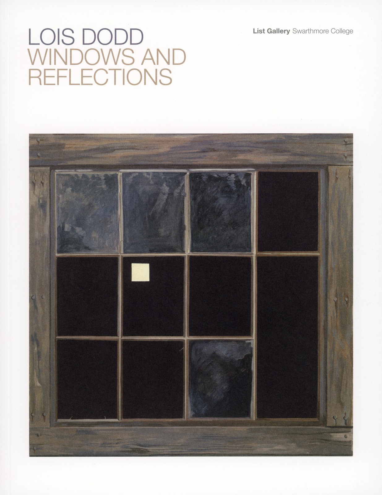 Windows and Reflections - Lois Dodd - Catalogues - Alexandre Gallery