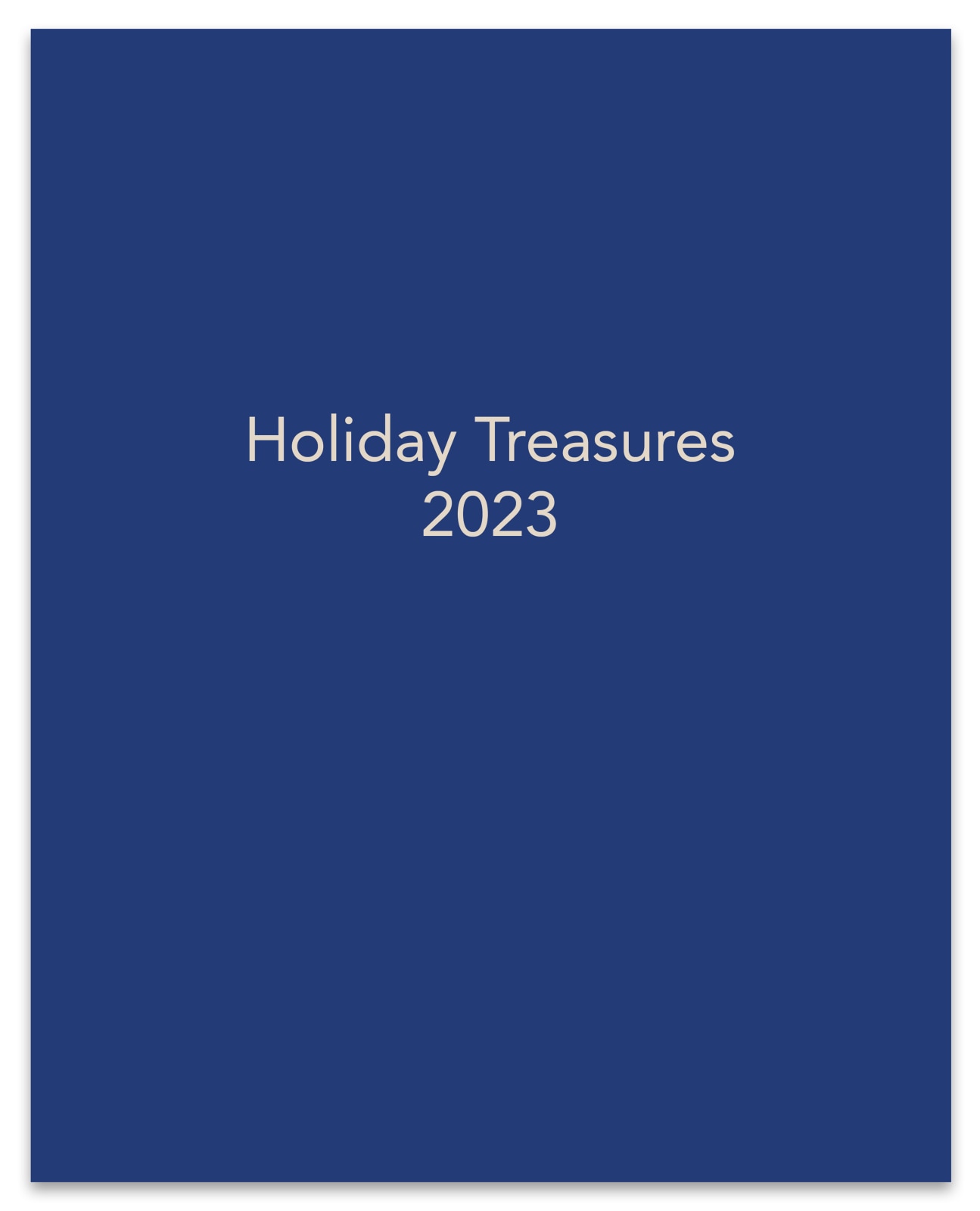 Holiday Treasures 2023 -  - Publications - Paul Thiebaud Gallery