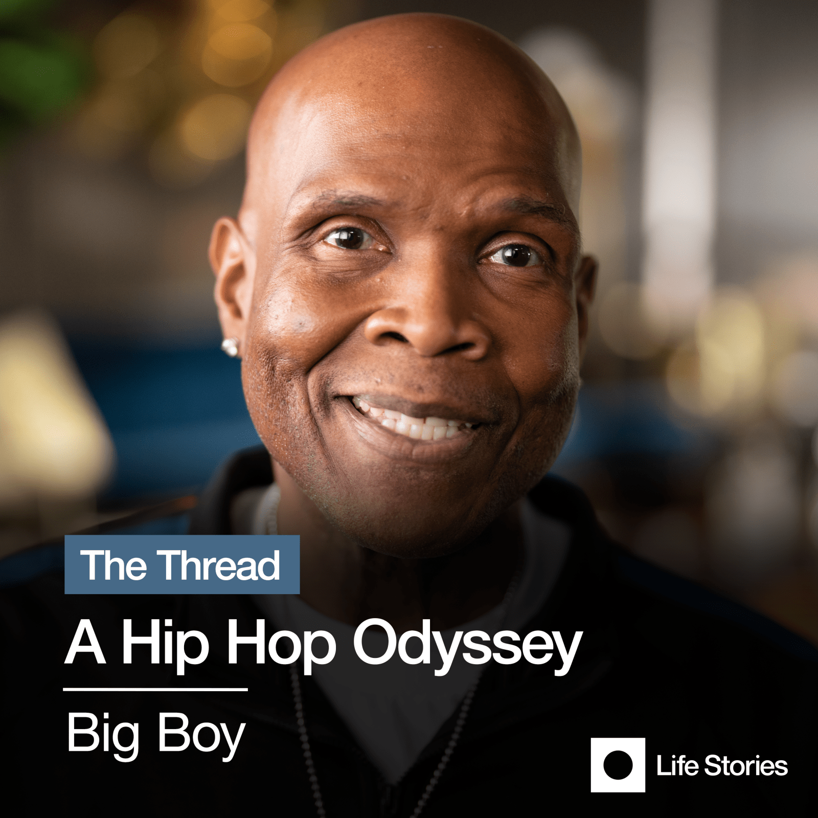 Kurt “Big Boy” Alexander: A Hip Hop Odyssey -  - Podcast-Items - Life Stories