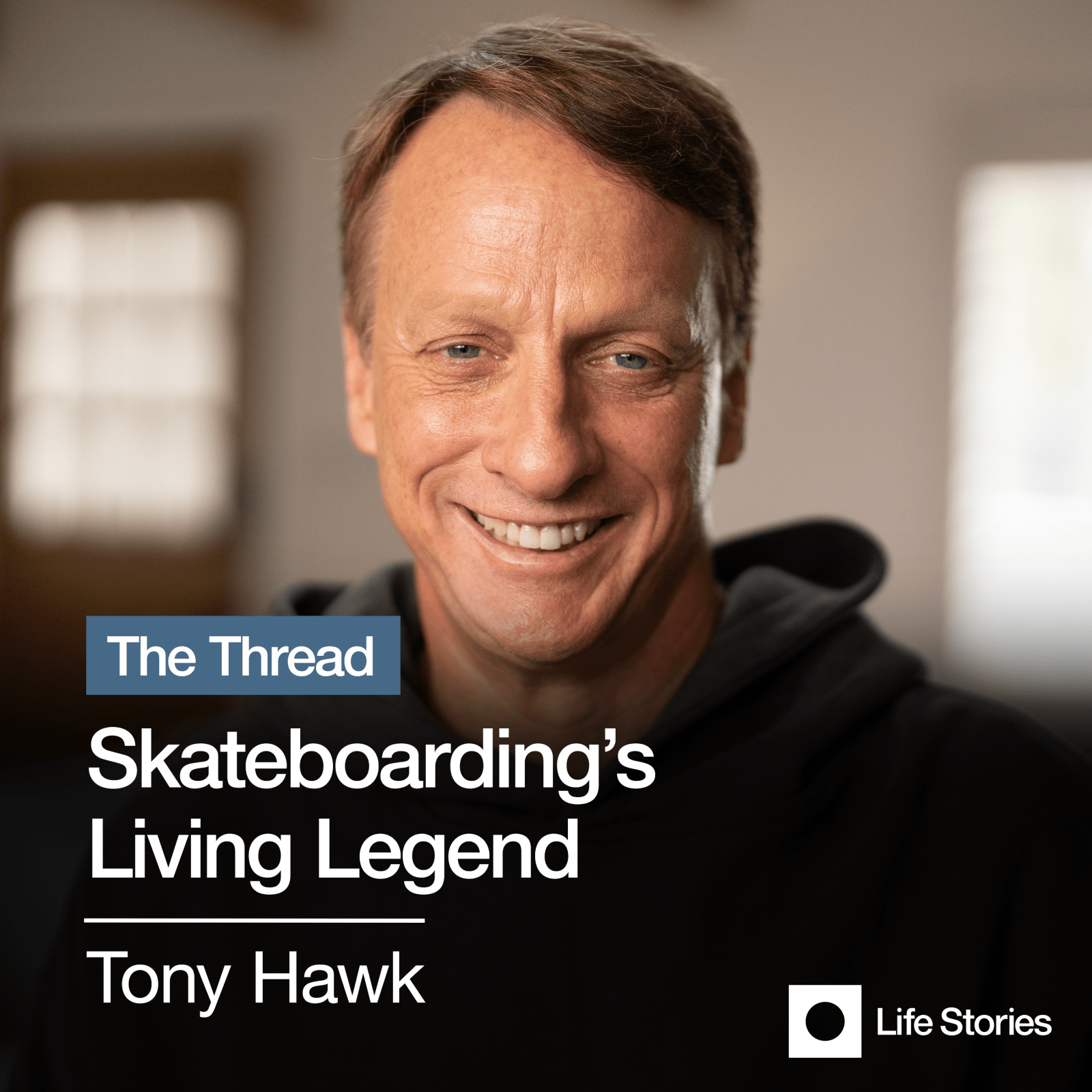 Tony Hawk: Skateboarding's Living Legend -  - Podcast-Items - Life Stories