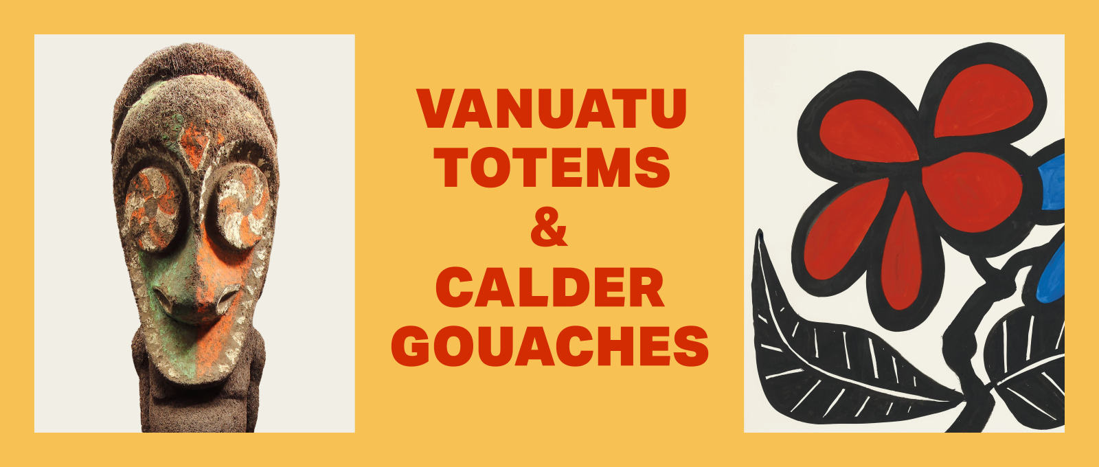 Calder Gouaches & Vanuatu Totems at Independent 20th Century and Venus Over Manhattan