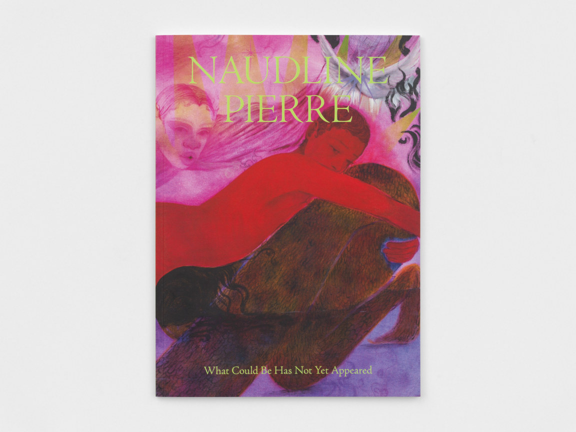 Cover of Naudline Pierre: What Could Be Has Not Yet Appeared