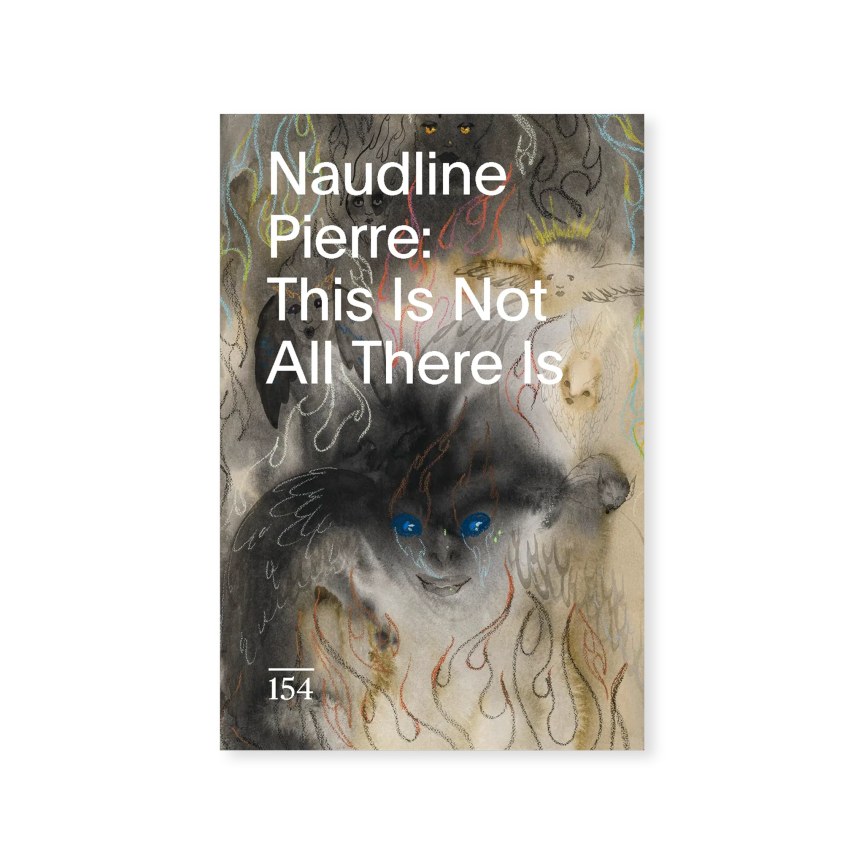 Naudline Pierre: This Is Not All There Is