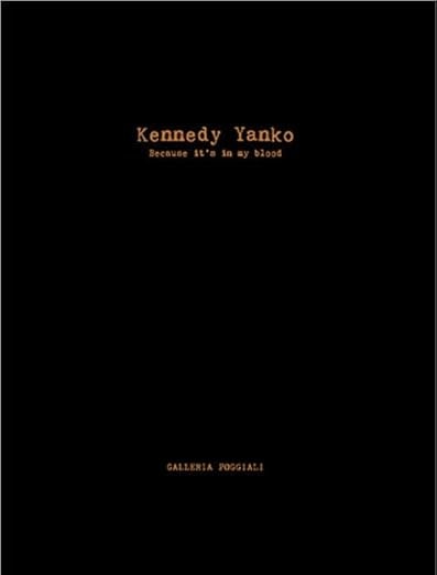 Kennedy Yanko: Because it's in my blood