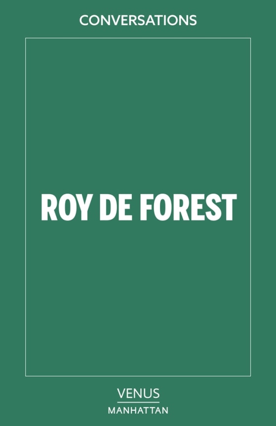 Conversations: Roy De Forest