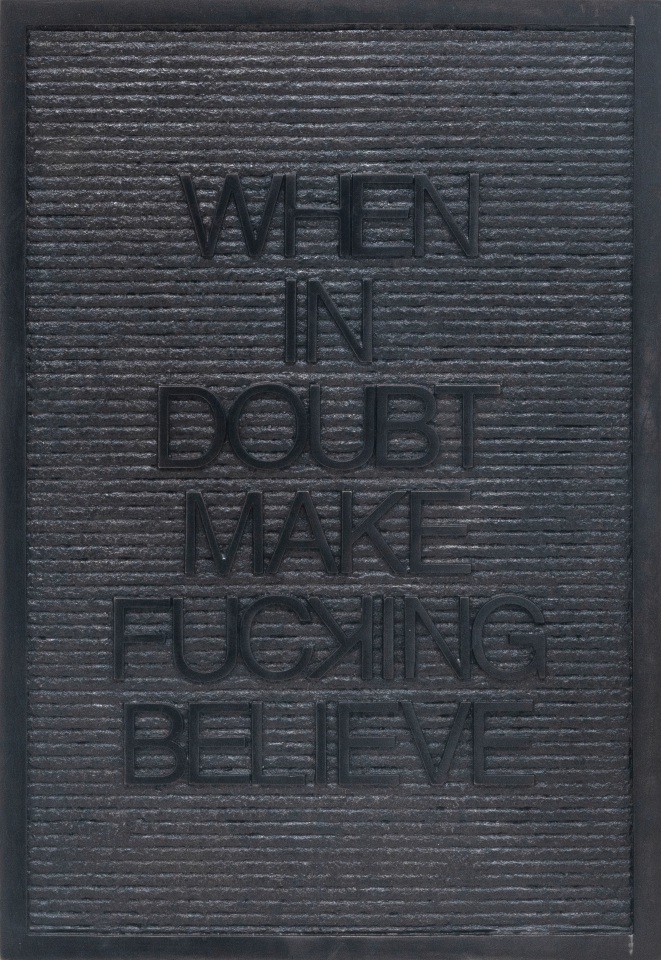 Maynard Monrow, When In Doubt Make Fucking Believe, Ed. of 4, 2018