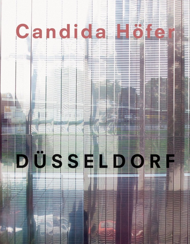 Candida H&ouml;fer: D&uuml;sseldorf