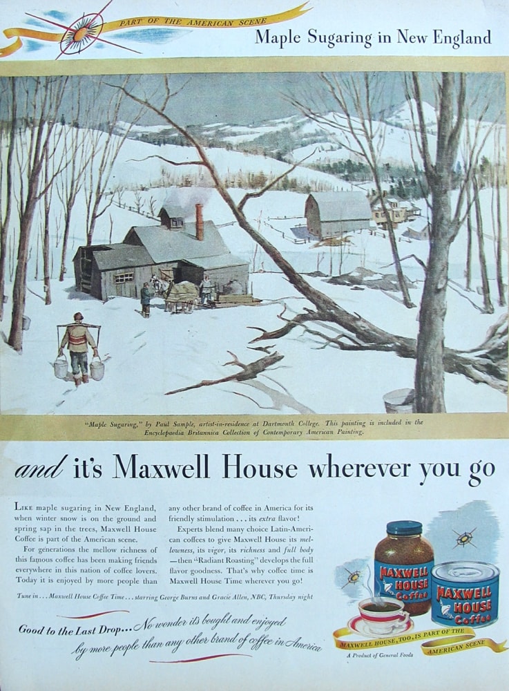Maxwell House Coffee Ad featuring sold Paul Sample painting &quot;Maple Sugaring.&quot;