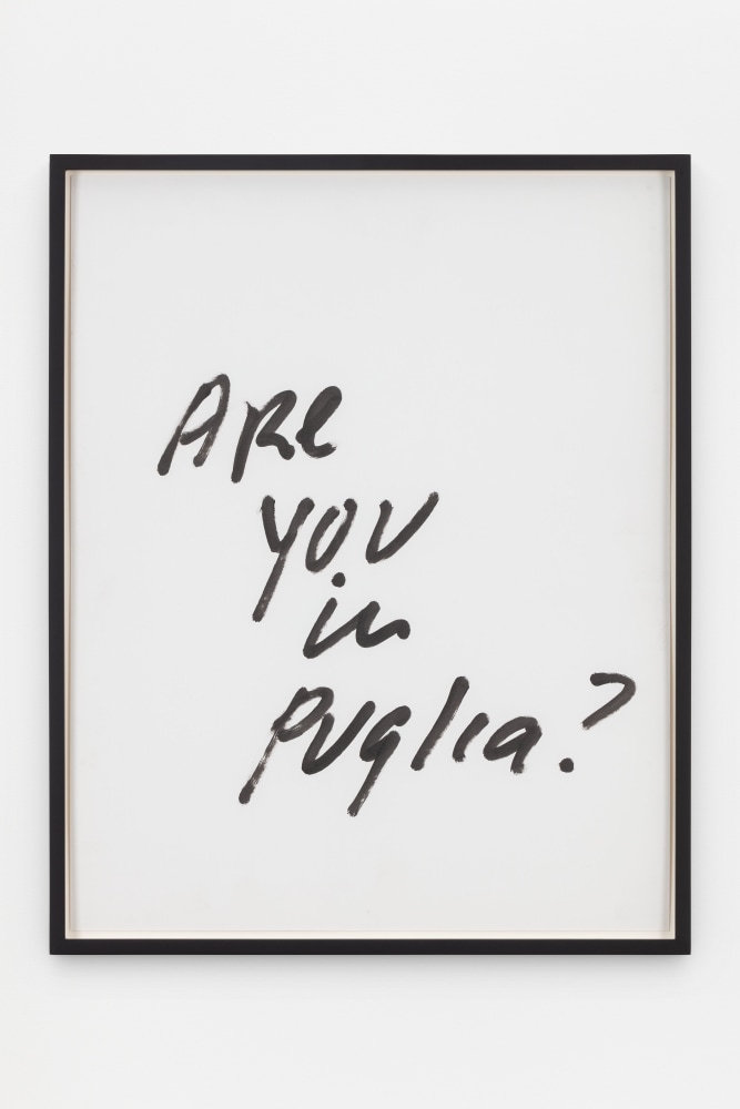 Jack Pierson
Are You in Puglia?
2020
Krink marker on paper
Framed Dimensions:
25 1/4 x 20 1/4 x 1 1/2 inches (64.1 x 51.4 x 3.8 cm)
Paper Dimensions:
24 x 19 inches (61 x 48.3 cm)
$6,000