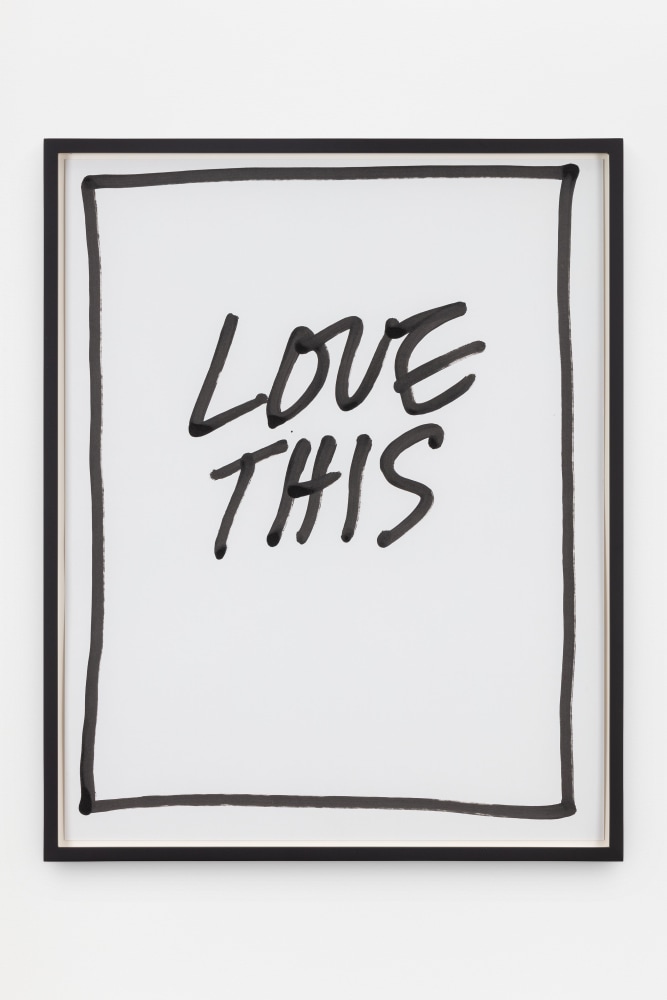 Jack Pierson
Love This
2020
Krink marker on paper
Framed Dimensions:
25 1/4 x 20 1/4 x 1 1/2 inches (64.1 x 51.4 x 3.8 cm)
Paper Dimensions:
24 x 19 inches (61 x 48.3 cm)
$6,000