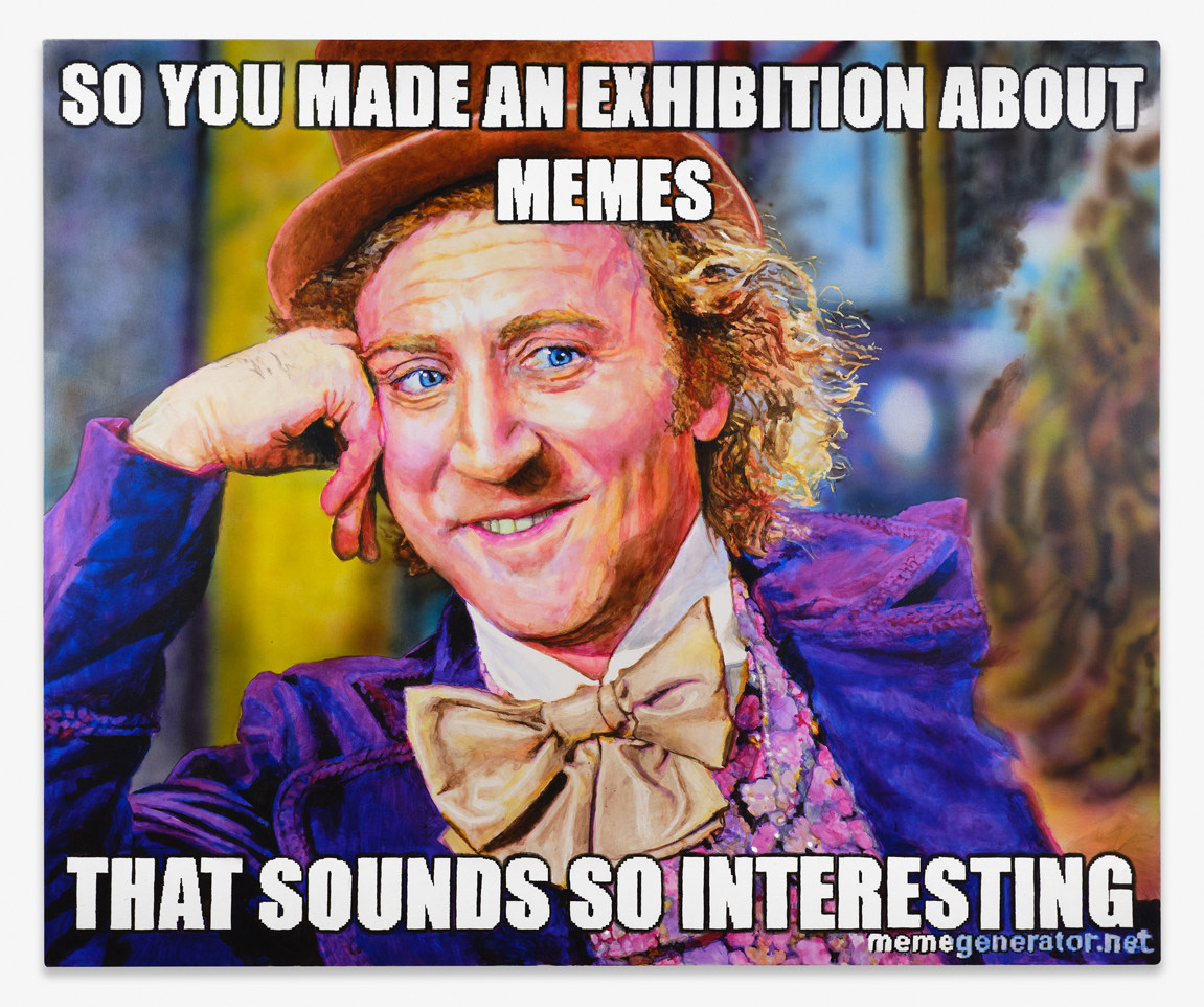 Sarcastic Willy Wonka, 2020

acrylic on canvas
60 x 72 in (152.4 x 182.9 cm)

CW161

$12,000.00