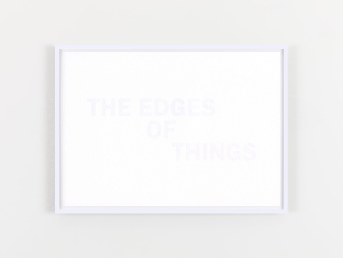 THE EDGES OF THINGS
2020
Inkjet print on reverse of 160gsm acid free paper
edition of 6
21 x 29.7 cm / 8.3 x 11.7 in unframed
​&amp;euro;4,000 ex VAT&amp;nbsp;