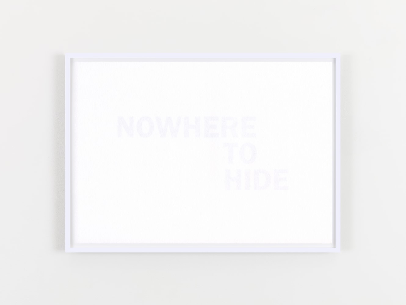 NOWHERE TO HIDE
2020
Inkjet print on reverse of 160gsm acid free paper
edition of 6
21 x 29.7 cm / 8.3 x 11.7 in unframed&amp;nbsp;
​&amp;euro;4,000 ex VAT