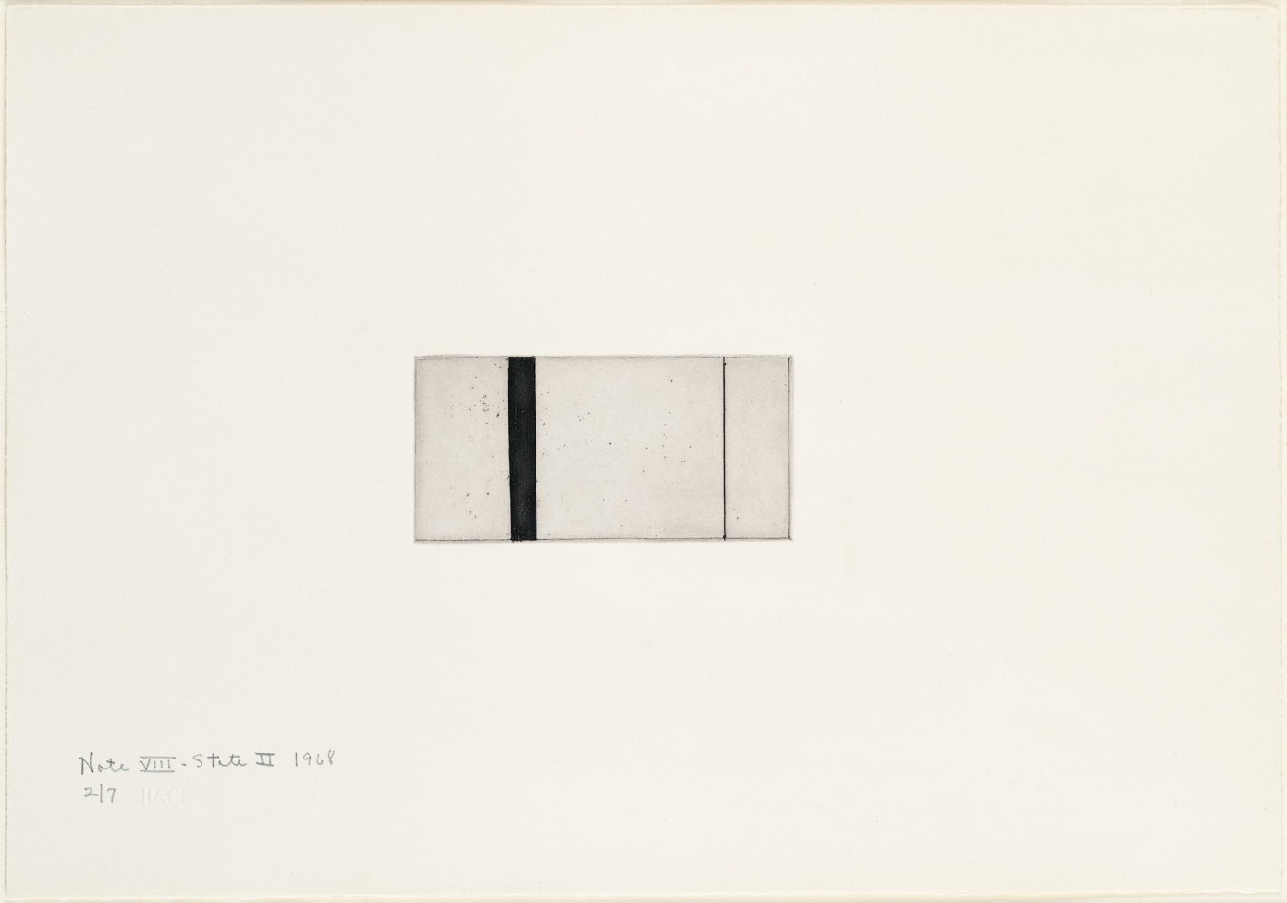 Barnett Newman

Note VIII (State II), 1968

Etching, printed in black on Italia white wove paper

2 15/16 x 5 15/16 inches, Plate

14 x 19 7/8 inches, Sheet

Edition of 7

Private Collection