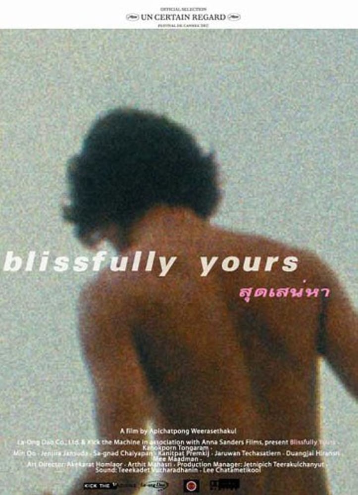 blissfully yours / sud sanaeha, thailand / france, 2002

35mm, 1,66:1, dolby surround, color

126:00 min

&amp;nbsp;

&amp;nbsp;