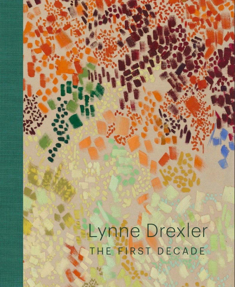 Lynne Drexler: The First Decade
