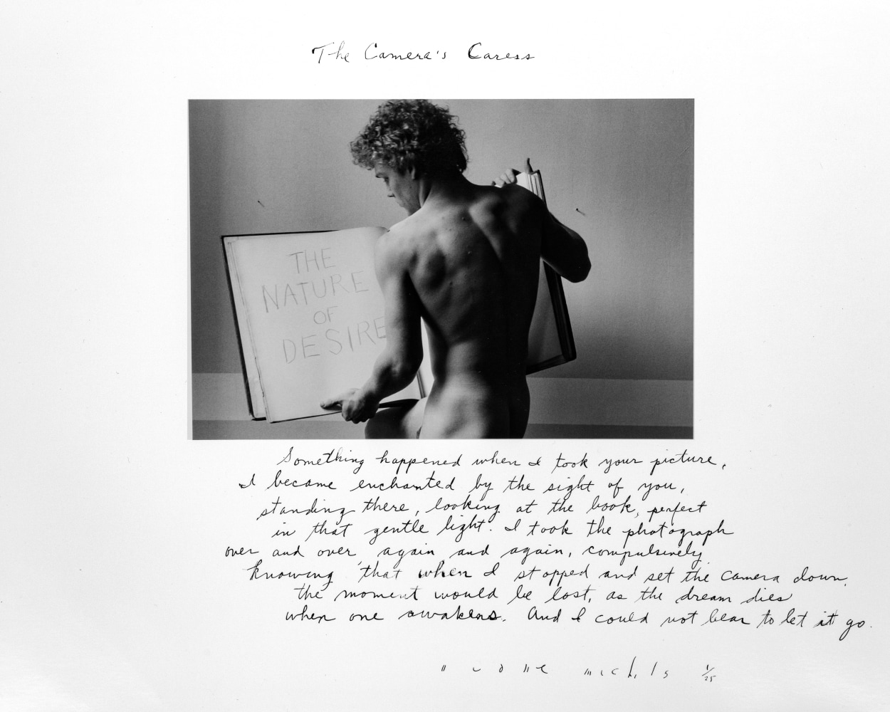 Duane Michals, The Camera's Caress, 1986. Gelatin silver print with hand-applied text, 5 x 7 1/2 inches