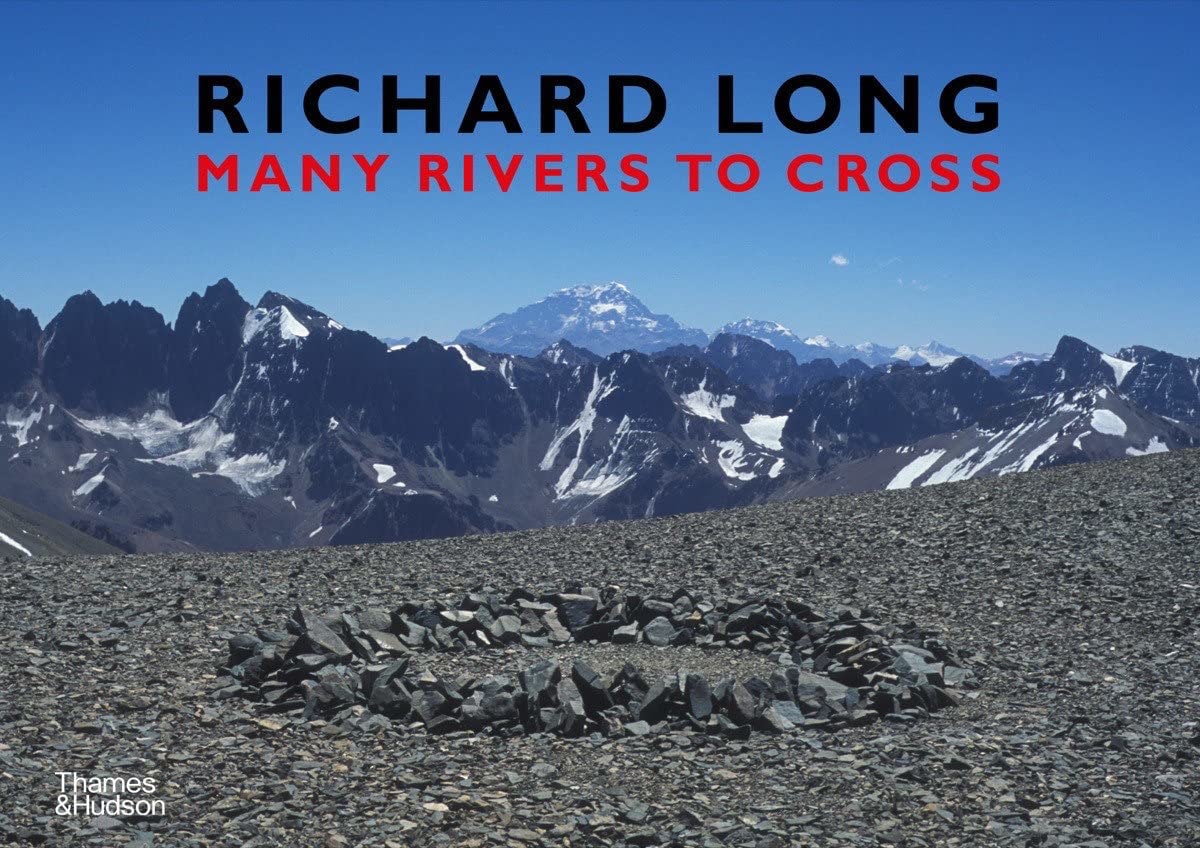 book cover featuring a photograph of a Richard Long stone circle with the Andes mountain range in the background
