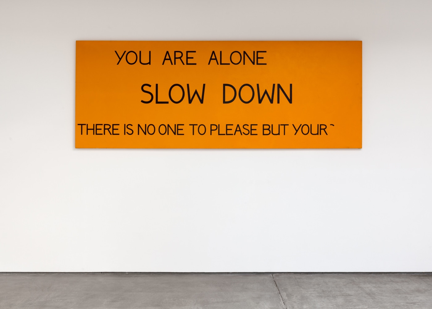 Jonathan Borofsky 
You are Alone Slow Down There is No One to Please but Yourself, 1975-76
acrylic on canvas 54 x 144 in. (137.2 x 365.8 cm)