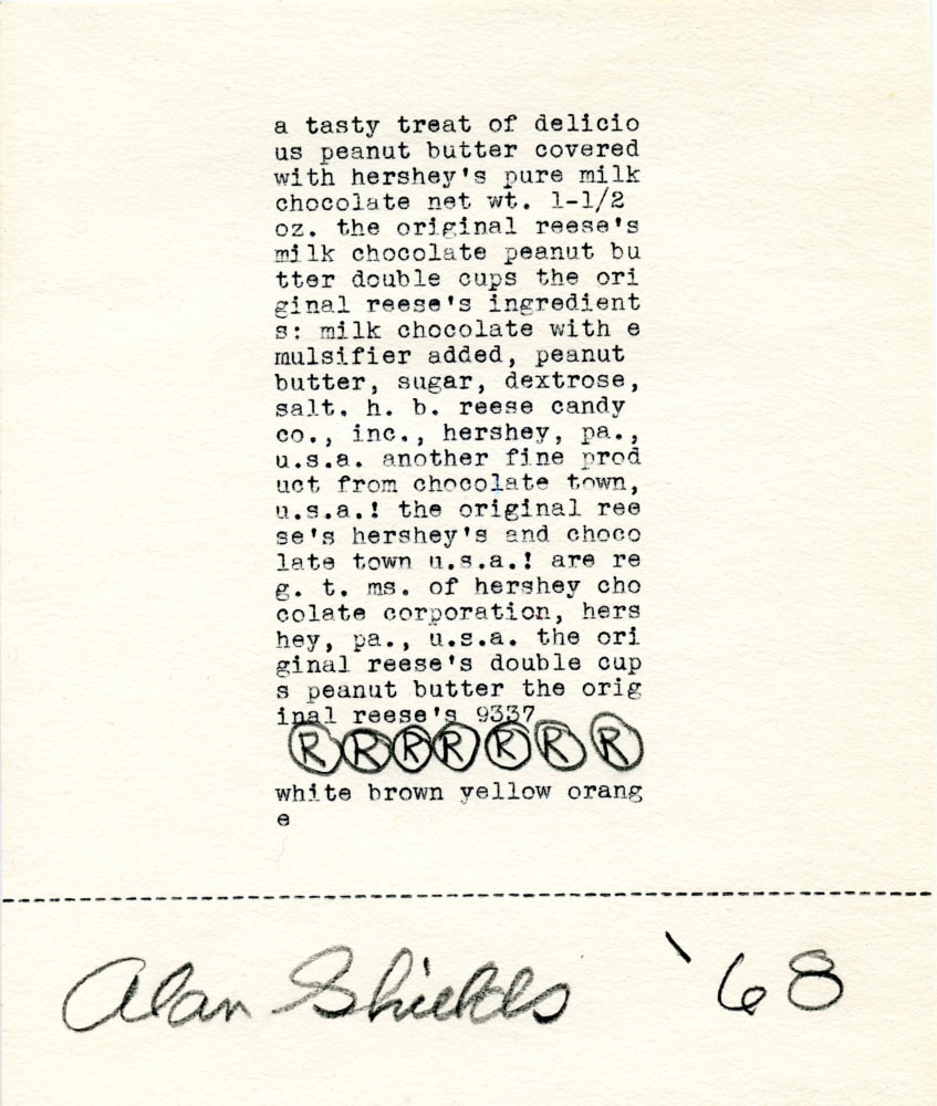 Alan Shields (Typewriter drawing 3), 1968 typewriter ink on paper 7 1/4 x 6 1/8 in. (18.4 x 15.6 cm) frame: 17 1/4 x 13 1/4 x 1 3/4 in. (43.8 x 33.7 x 4.4 cm)