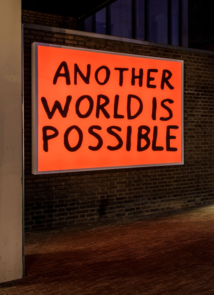 Sam Durant Another World Is Possible, 2019 electric sign with vinyl text 44 x 60 in. (111.8 x 152.4 cm), Edition of 3, 2 APs