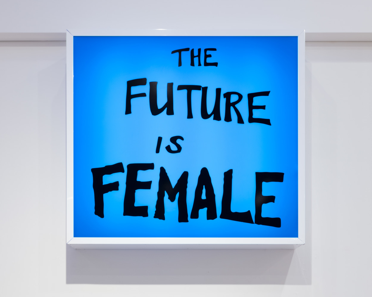 Sam Durant The Future Is Female, 2018 electric sign with vinyl text 49 1/2 x 54 5/8 x 10 3/4 in. (125.7 x 138.7 x 27.3 cm) Edition 1 of 3, + 2 APs