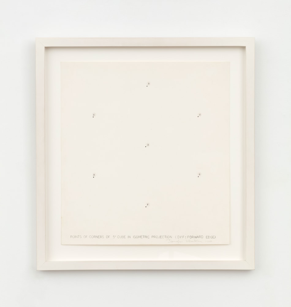 Douglas Huebler Points of Corners of 5" Cube in Isometric Projection (D//F: Forward Edge), 1968 type, pen, pencil, tape on paper 15 x 14 in. (38.1 x 35.6 cm) frame: 19 1/4 x 18 x 1 in. (48.9 x 45.7 x 2.5 cm)