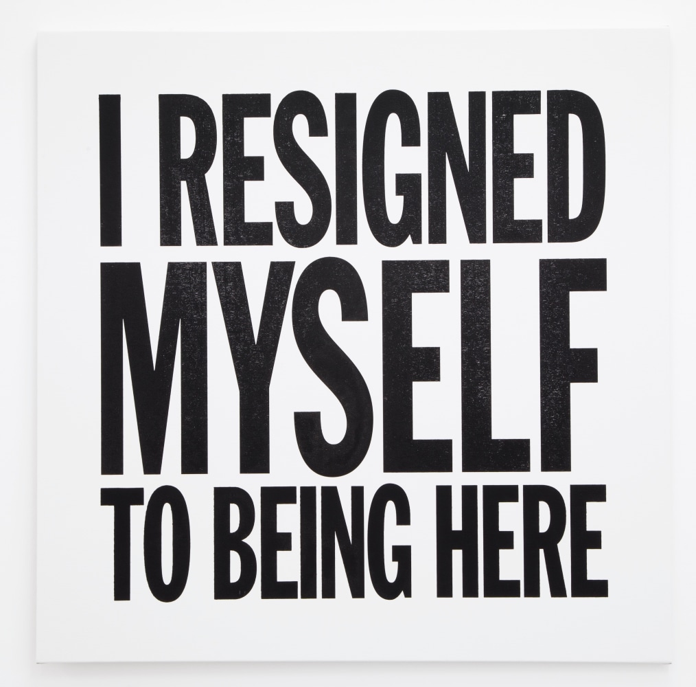 John Giorno, I RESIGNED MYSELF TO BEING HERE, 2012