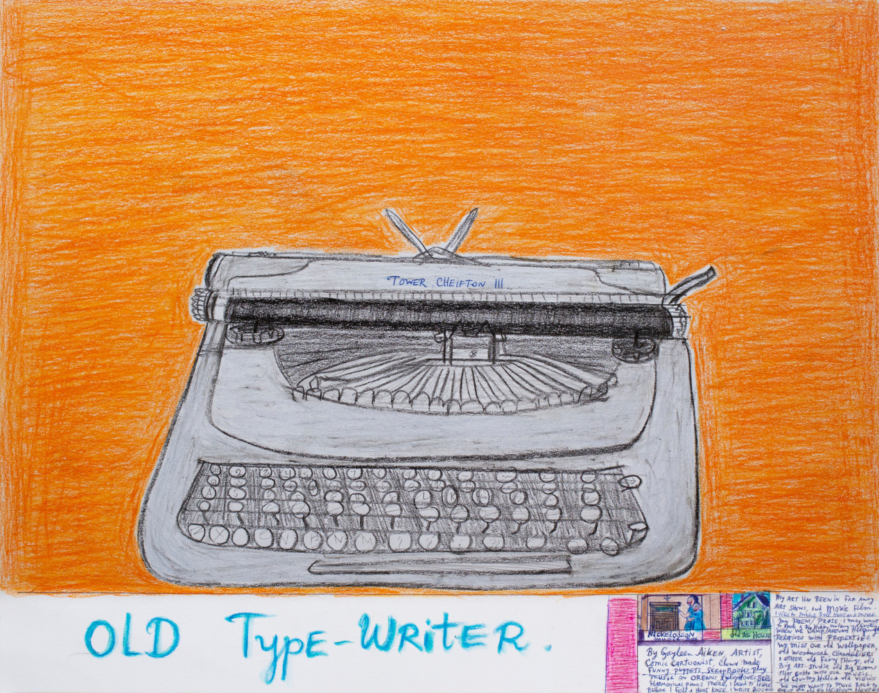 Old Type-Writer, 1999
Colored pencil, ballpoint pen, and crayon on paper
11 x 14 inches