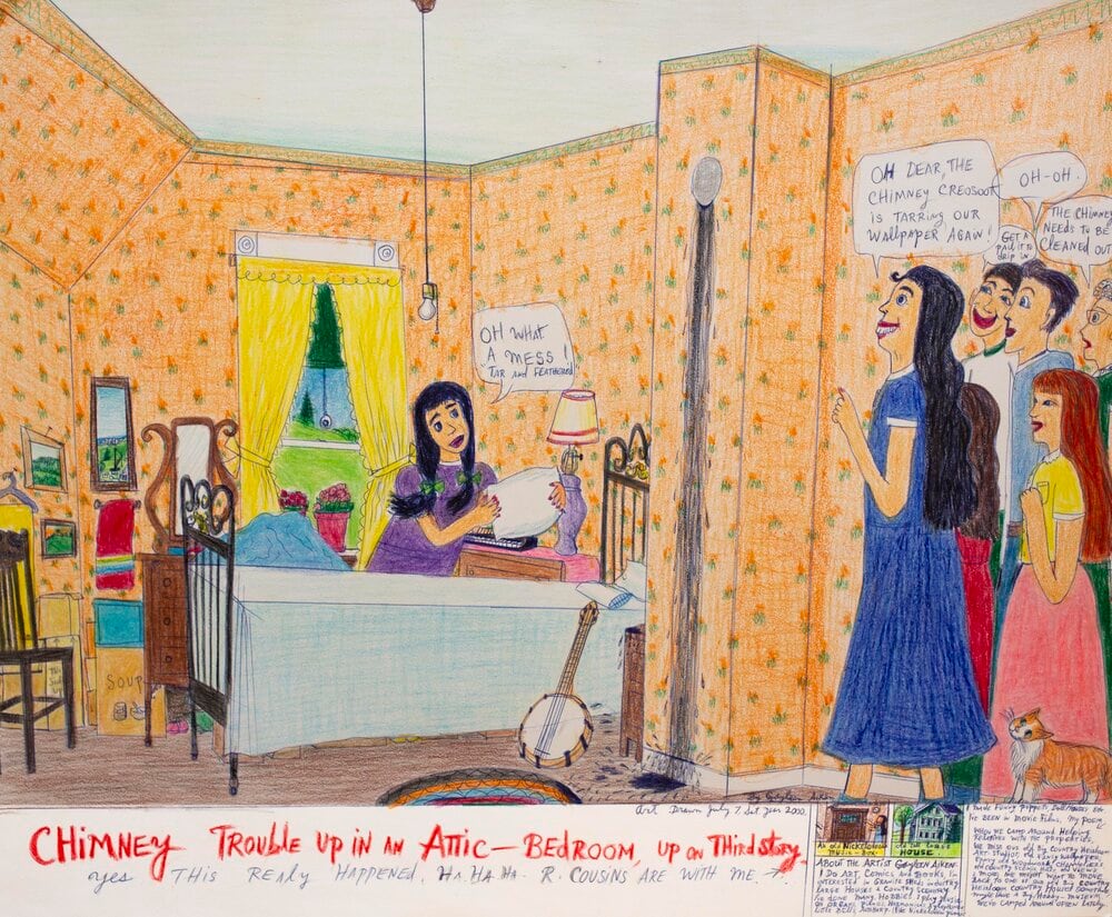 Gayleen Aiken
Chimney Trouble up in the Attic-Bedroom, up on Third Story, 2000
Colored pencil, ballpoint pen, and crayon on paper
14 x 17 inches