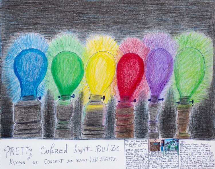 Gayleen Aiken
Pretty colored light-bulbs. Known As Concert And Dance Hall lights., 2001
Colored pencil, ballpoint pen, and crayon on paper
11 x 14 inches